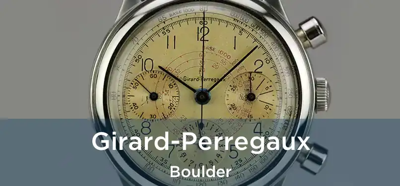 Girard-Perregaux Boulder