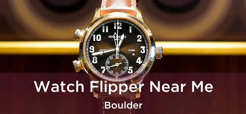 Watch Flipper Near Me Boulder